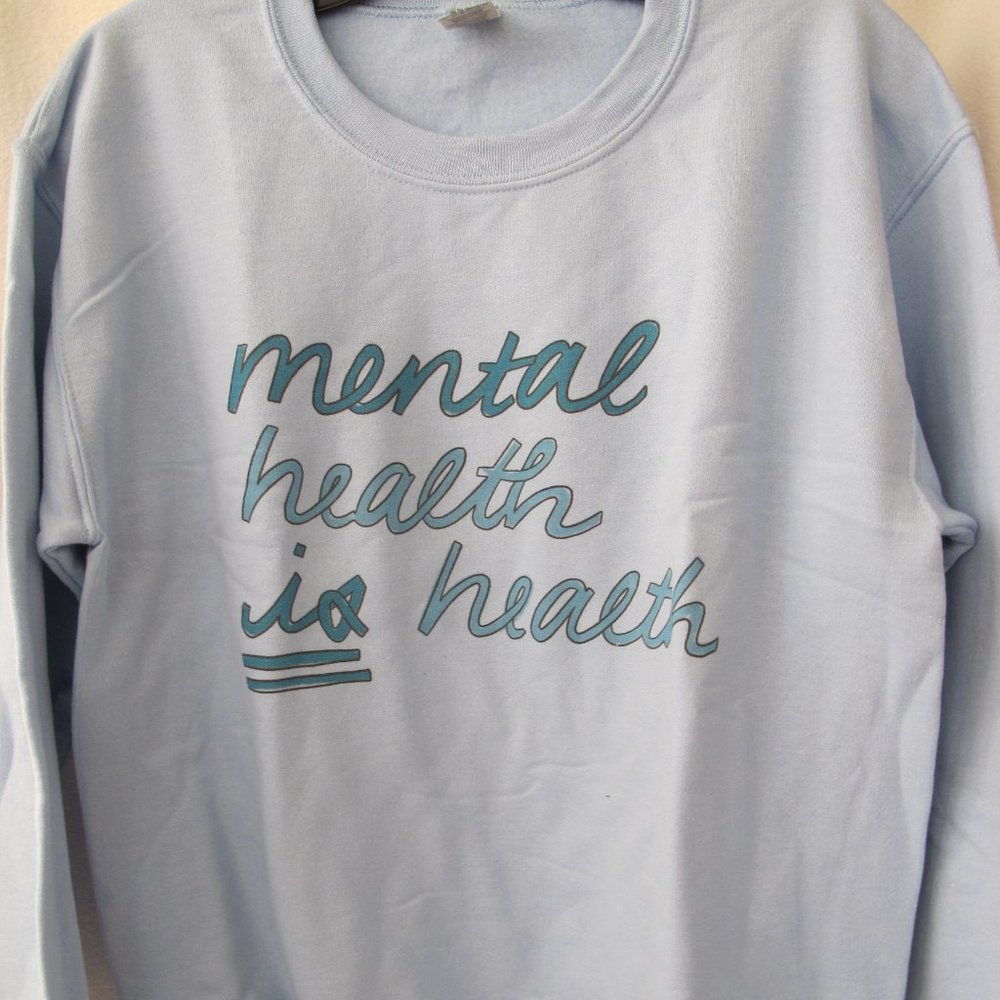 Mental Health Is Health Light Blue Crewneck Sweatshirt